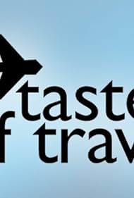 A Taste of Travel (2012)