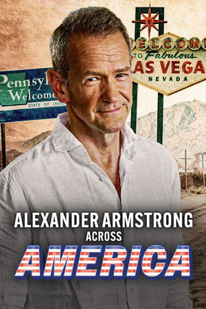 Alexander Armstrong Across America (TV Series 2026) 2026