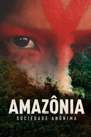 Amazônia Sociedade Anônima (2019)