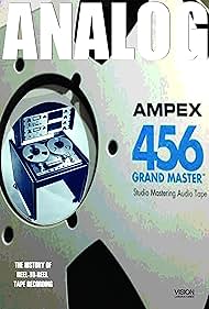 Analog: The Art & History Of Reel-To-Reel Tape Recording (2019)
