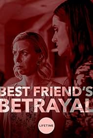 Best Friend's Betrayal (2019)