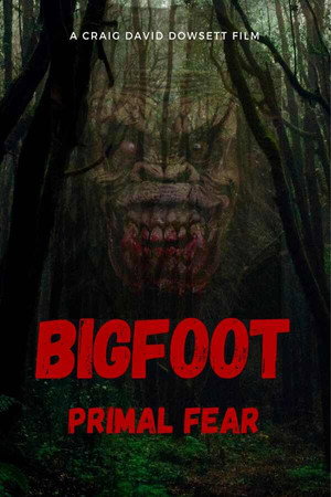 Bigfoot Primal Fear (2026)