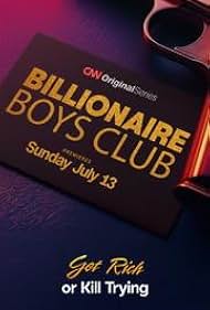 Billionaire Boys Club (2025) 2025