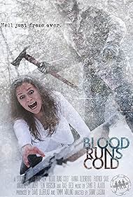 Blood Runs Cold (2011)