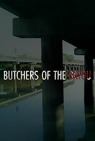 Butchers of the Bayou (2022)