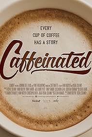 Caffeinated (2015)