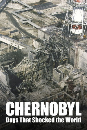 Chernobyl: Days That Shocked the World (2026)