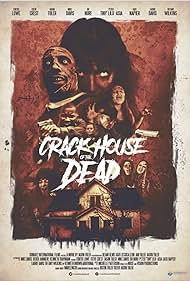 Crack House of the Dead (2021)