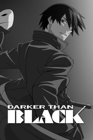 Darker Than Black (2007)
