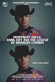 Desperate Souls, Dark City and the Legend of Midnight Cowboy (2023)