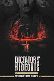 Dictators’ Hideouts (2024)
