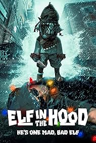 Elf in the Hood (2024) Elf in the Hood (2024)