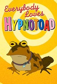 Everybody Loves Hypnotoad (2007)