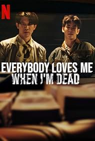 Everybody Loves Me When I'm Dead (2025)