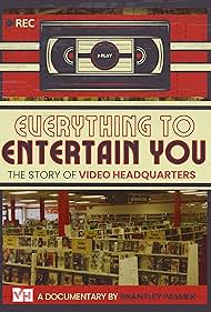 Everything to Entertain You: The Story of Video Headquarters (2023)
