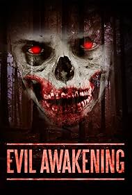 Evil Awakening (2008)