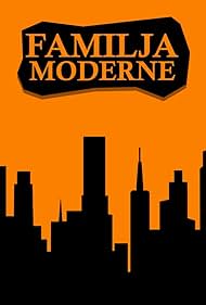 Familja Moderne (2001)