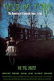 Field of Fears - The Haunting of Randolph County Asylum