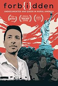Forbidden: Undocumented and Queer in Rural America (2016)