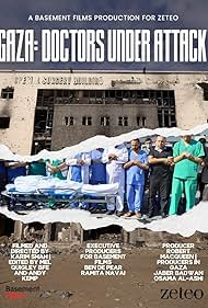 Gaza: Doctors Under Attack (2025)