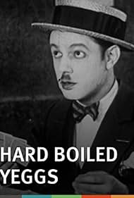 Hard Boiled Yeggs (1926)