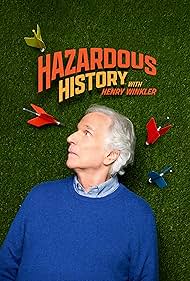 Hazardous History with Henry Winkler (2025)