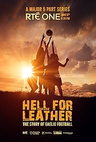 Hell for Leather: The Story of Gaelic Football (2025)