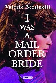 I Was a Mail Order Bride (1982)