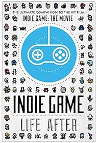 Indie Game: Life After (2014)