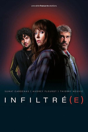Infiltré(e) (TV Mini Series 2023– ) 2023
