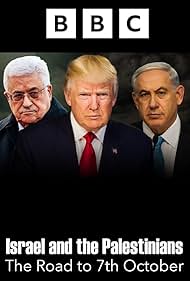 Israel and the Palestinians: The Road to 7th October (2025)