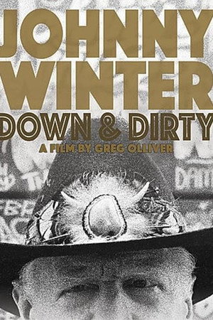 Johnny Winter: Down & Dirty (2014)