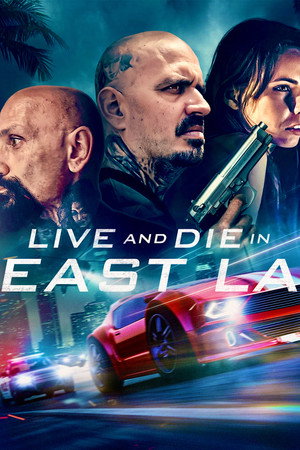 Live and Die in East L.A. (2023)