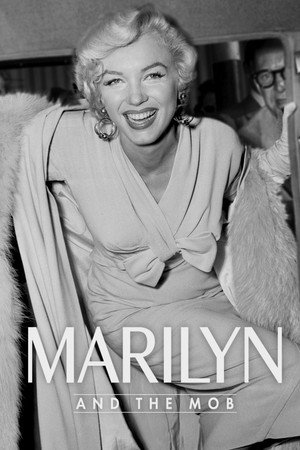 Marilyn and the Mob (TV Mini Series 2025–2026) 2026