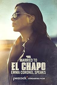 Married to El Chapo: Emma Coronel Speaks - poster