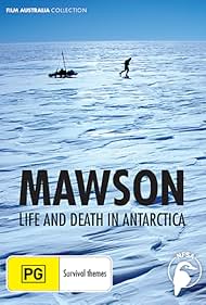 Mawson: Life and Death in Antarctica (2008)