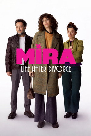 Mira: Life After Divorce (2026)