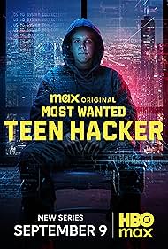 Most Wanted: Teen Hacker (2025)