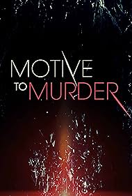 Motive to Murder (2016)