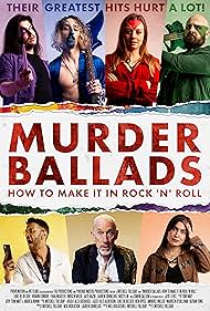Murder Ballads: How to Make It in Rock 'n' Roll (2023)