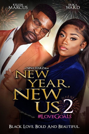 New Year, New Us 2: #LoveGoals (2023)