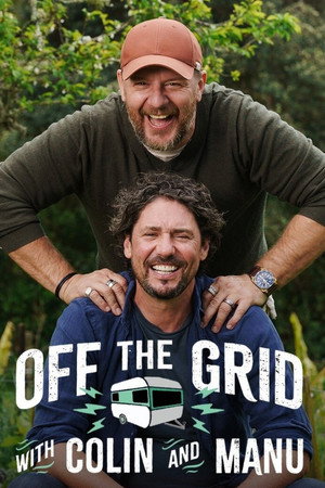 Off the Grid with Colin and Manu (2025)