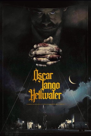 Oscar Tango Hellwater (2025)