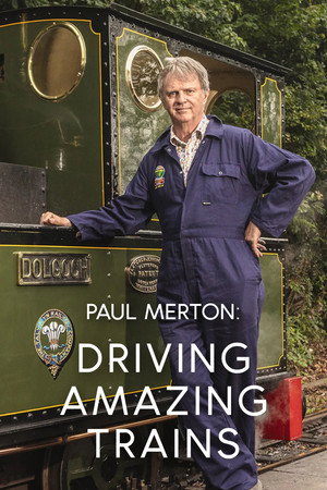Paul Merton: Driving Amazing Trains (TV Series 2026– ) 2026