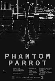 Phantom Parrot (2024)