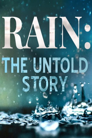 Rain: The Untold Story (2022)