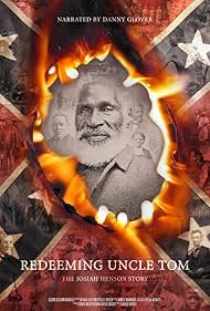 Redeeming Uncle Tom: The Josiah Henson Story (2019)
