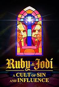 Ruby & Jodi: A Cult of Sin and Influence (2025)