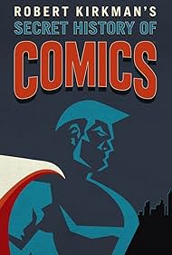Secret History of Comics (2017)