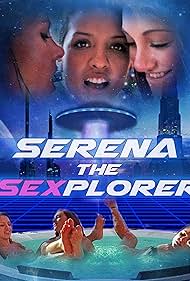 Serena the Sexplorer (2013)